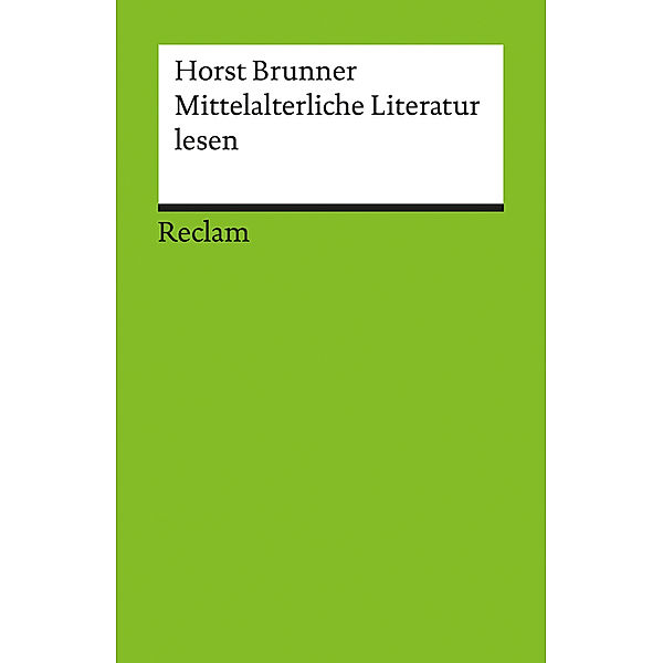 Mittelalterliche Literatur lesen, Horst Brunner