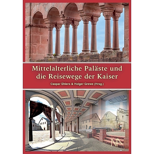 Mittelalterliche Paläste und die Reisewege der Kaiser