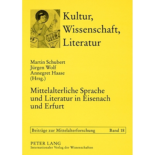 Mittelalterliche Sprache und Literatur in Eisenach und Erfurt