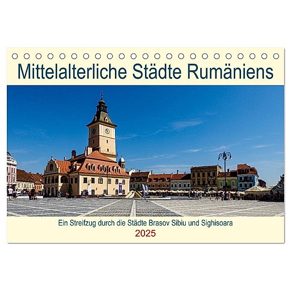 Mittelalterliche Städte Rumäniens (Tischkalender 2025 DIN A5 quer), CALVENDO Monatskalender, Calvendo, Roland Brack