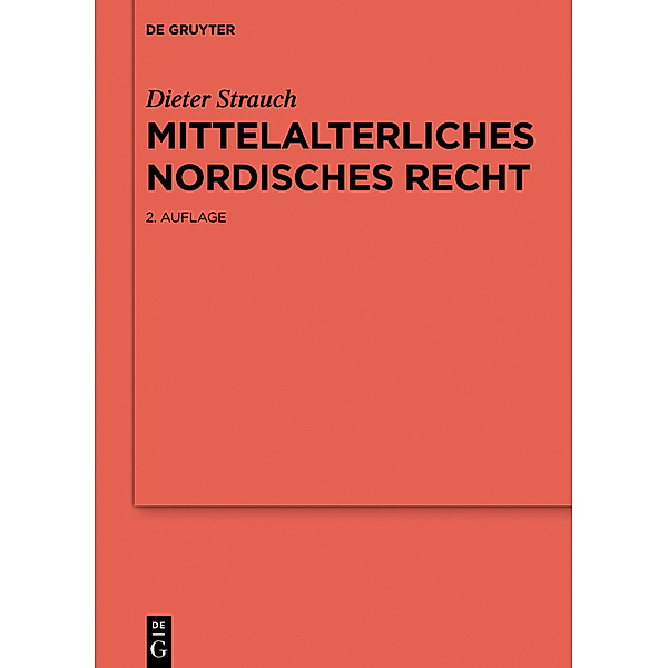 Mittelalterliches nordisches Recht, Dieter Strauch