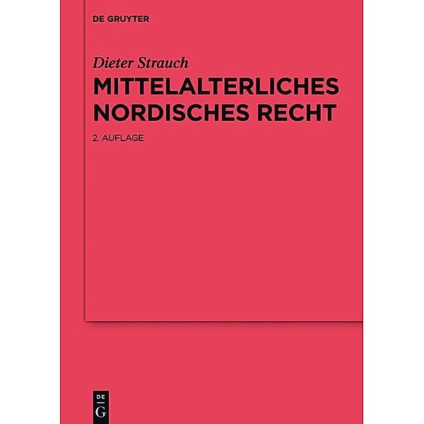 Mittelalterliches nordisches Recht / Ergänzungsbände zum Reallexikon der Germanischen Altertumskunde Bd.97, Dieter Strauch