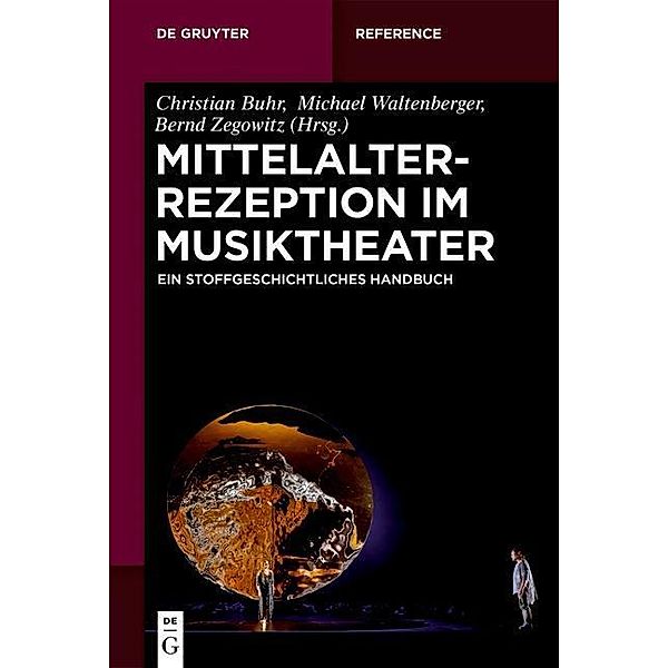 Mittelalterrezeption im Musiktheater