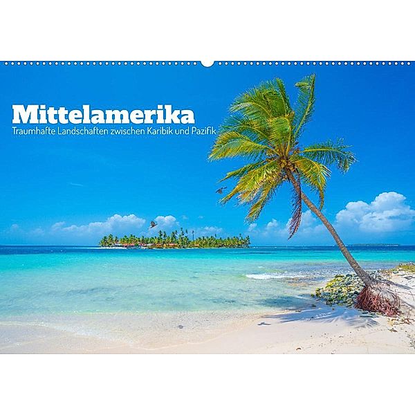 Mittelamerika - Traumhafte Landschaften zwischen Karibik und Pazifik (Wandkalender 2023 DIN A2 quer), Tom Czermak