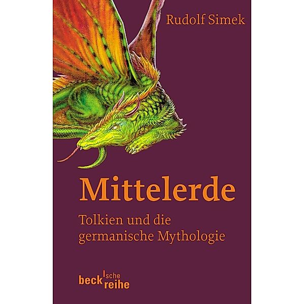 Mittelerde / Beck'sche Reihe Bd.1663, Rudolf Simek