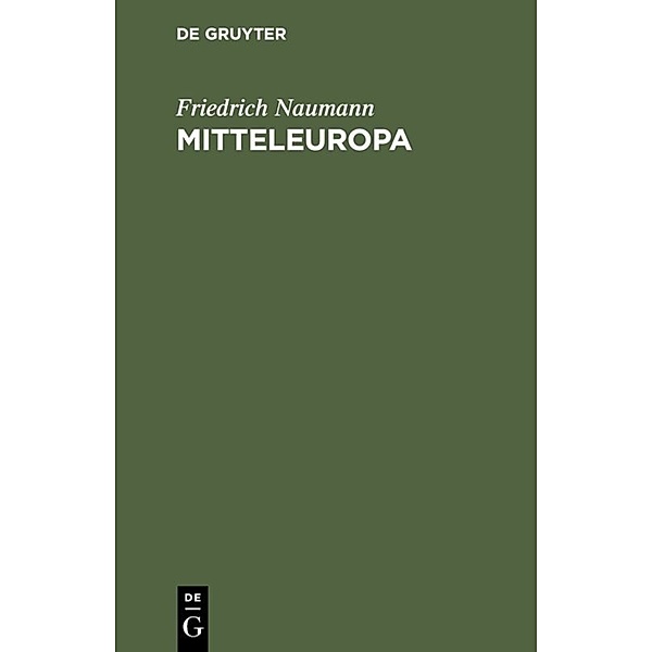Mitteleuropa, Friedrich Naumann