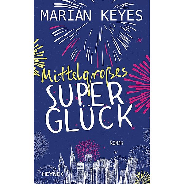 Mittelgroßes Superglück, Marian Keyes