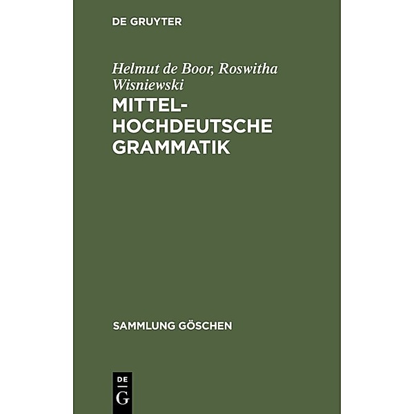 Mittelhochdeutsche Grammatik, Helmut de Boor, Roswitha Wisniewski
