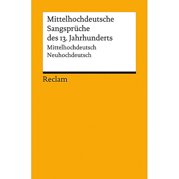 Mittelhochdeutsche Sangsprüche des 13. Jahrhunderts