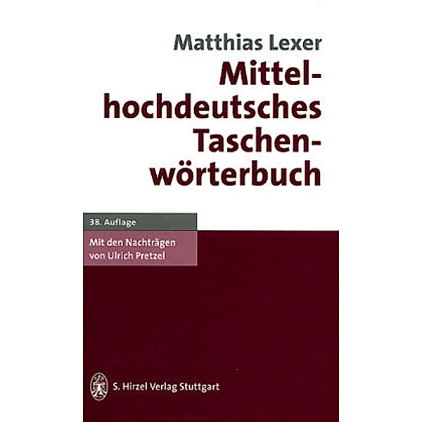 Mittelhochdeutsches Taschenwörterbuch, Matthias Lexer