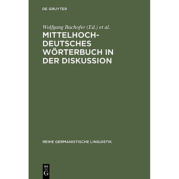 Mittelhochdeutsches Wörterbuch in der Diskussion