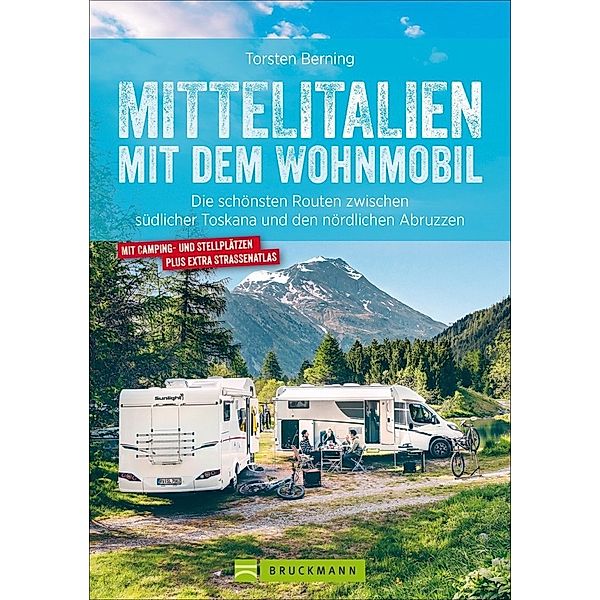 Mittelitalien mit dem Wohnmobil, Torsten Berning