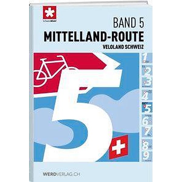 Mittelland-Route, Schweizmobil