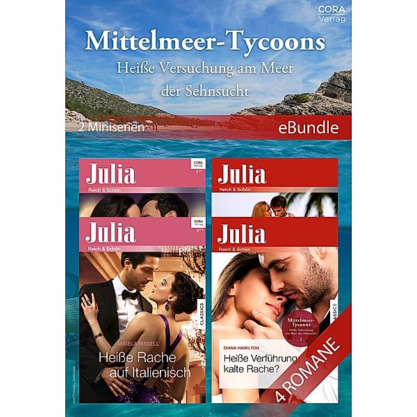 Mittelmeer-Tycoons - Heisse Versuchung am Meer der Sehnsucht (2 Miniserien), Angela Bissell, Diana Hamilton, Kathryn Ross