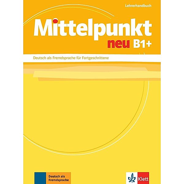 Mittelpunkt neu / Mittelpunkt neu B1+, Margit Doubek, Sandra Hohmann