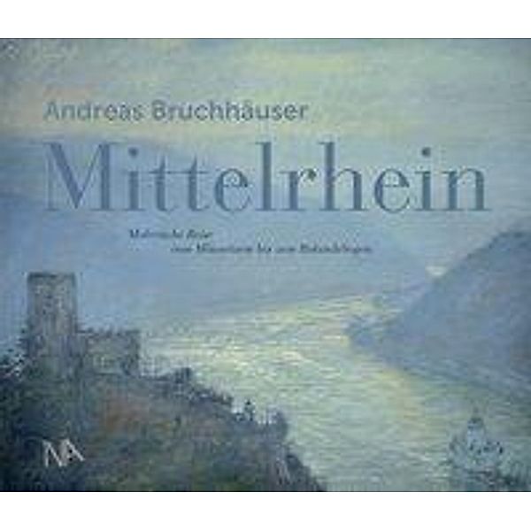 Mittelrhein, Andreas Bruchhäuser