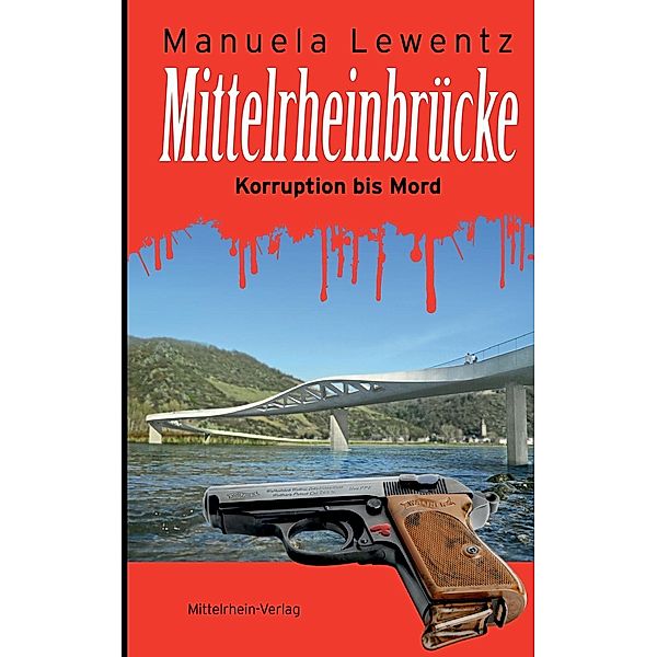 Mittelrheinbrücke, Manuela Lewentz