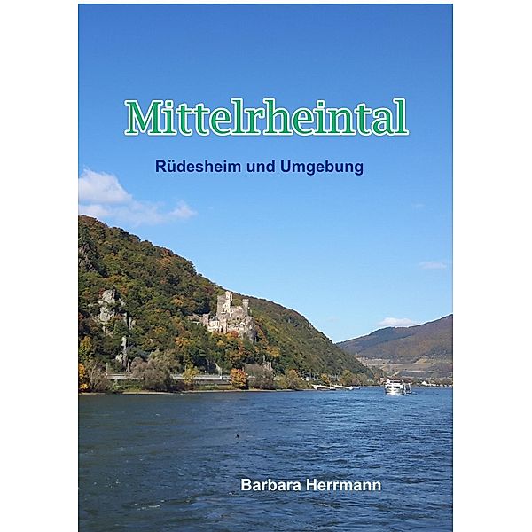 Mittelrheintal, Barbara Herrmann