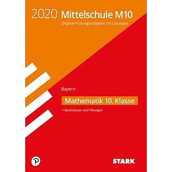 Mittelschule M10 2020 - Mathematik 10. Klasse - Bayern