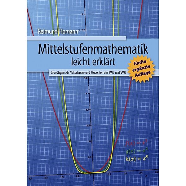 Mittelstufenmathematik, Reimund Homann