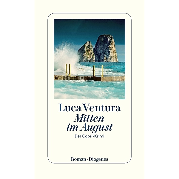 Mitten im August / Capri-Krimi Bd.1, Luca Ventura
