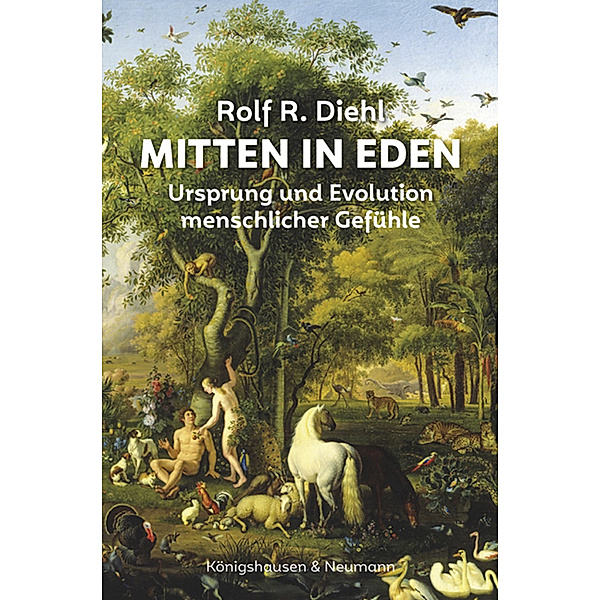 Mitten in Eden, Rolf R. Diehl