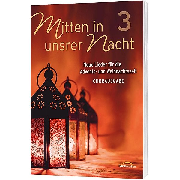 Mitten in unsrer Nacht 3 - Chorpartitur