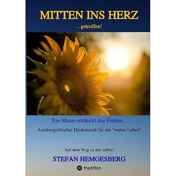 Mitten ins Herz ...getroffen!, Stefan Hemgesberg