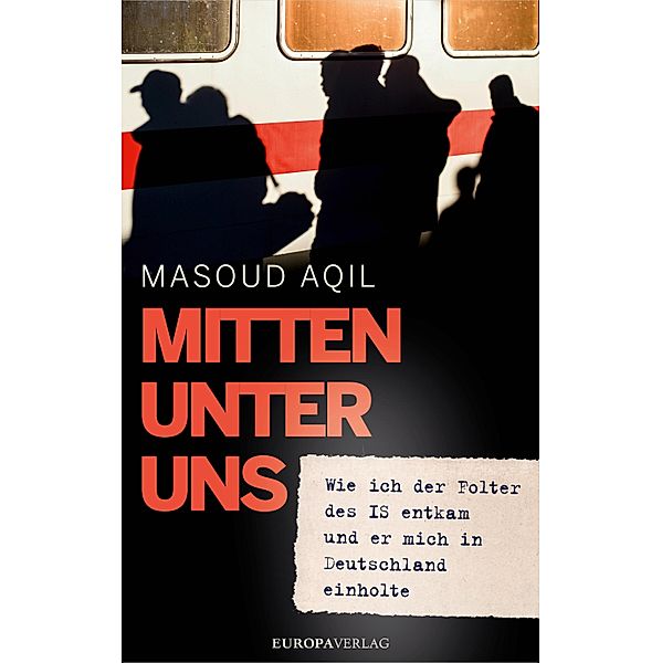 Mitten unter uns, Masoud Aqil