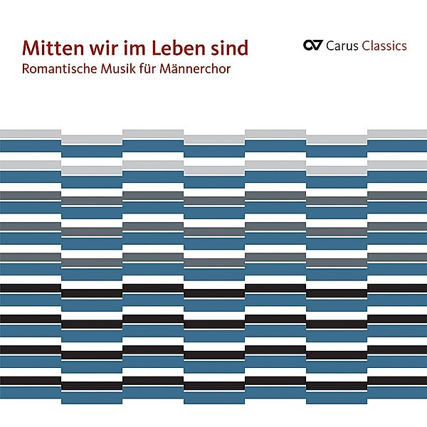 Mitten Wir Im Leben Sind-Romant.Musik Für Männe, Metternich, collegium vocale Limburg