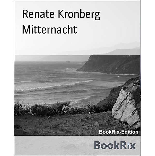 Mitternacht, Renate Kronberg