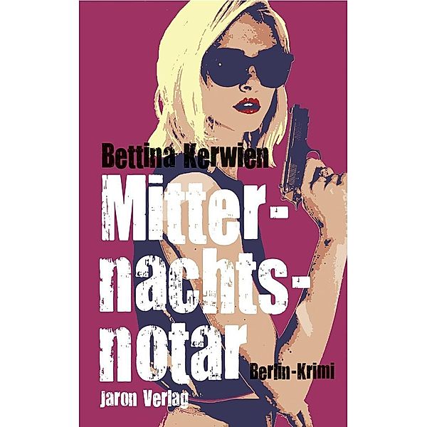 Mitternachtsnotar, Bettina Kerwien