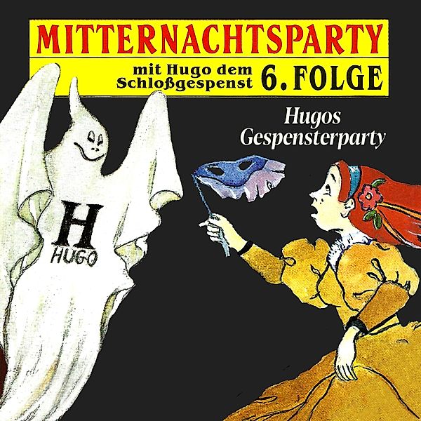Mitternachtsparty - 6 - Hugos Gespensterparty, Thorsten Warnecke
