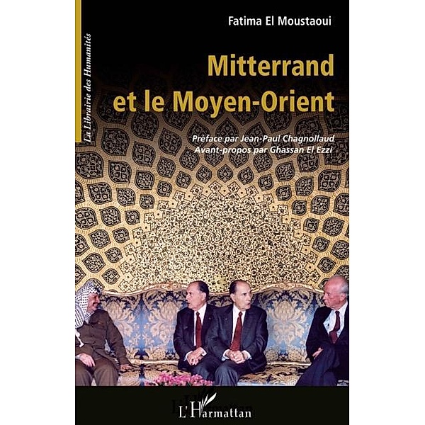 Mitterrand et le Moyen-Orient / Hors-collection, Fatima El Moustaoui
