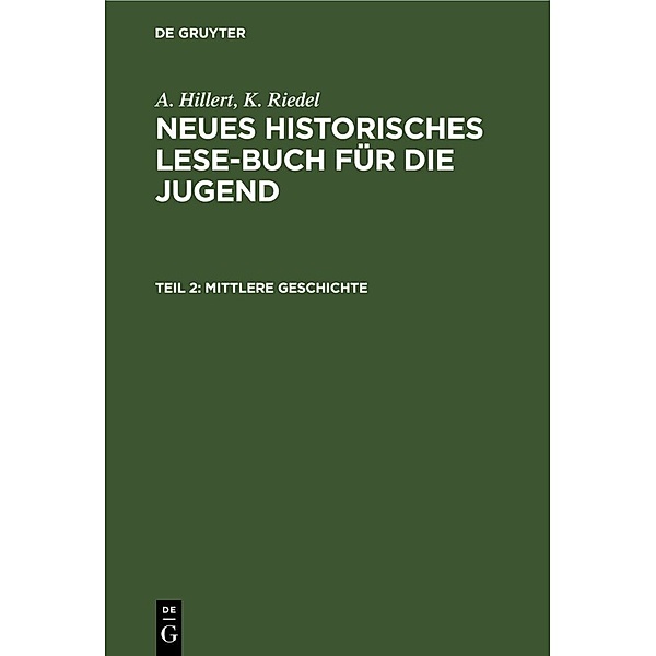 Mittlere Geschichte, A. Hillert, K. Riedel
