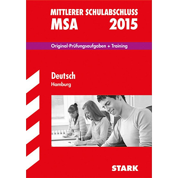Mittlerer Schulabschluss (MSA) 2015: Deutsch, Hamburg, Marion von der Kammer, Wencke Sockolowsky