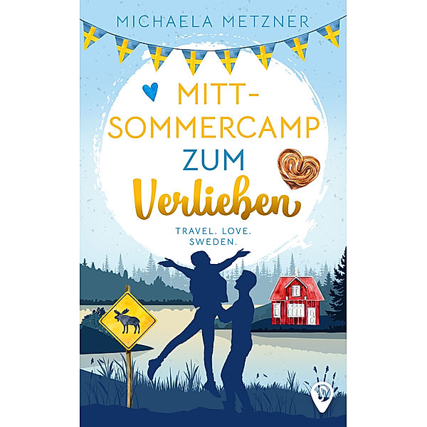 Mittsommercamp zum Verlieben, Michaela Metzner