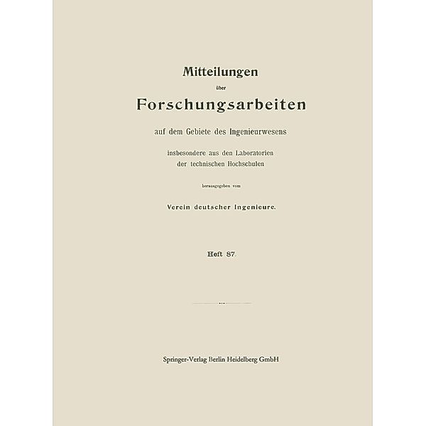 Mitttelungen über Forschungsarbeiten auf dem Gebiete des Ingenieurwesens / Forschungsarbeiten auf dem Gebiete des Ingenieurwesens Bd.87, Walter Krüger