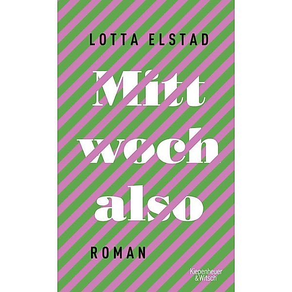 Mittwoch also, Lotta Elstad