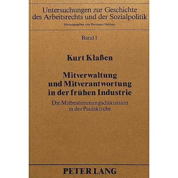 Mitverwaltung und Mitverantwortung in der frühen Industrie, Kurt Klaßen