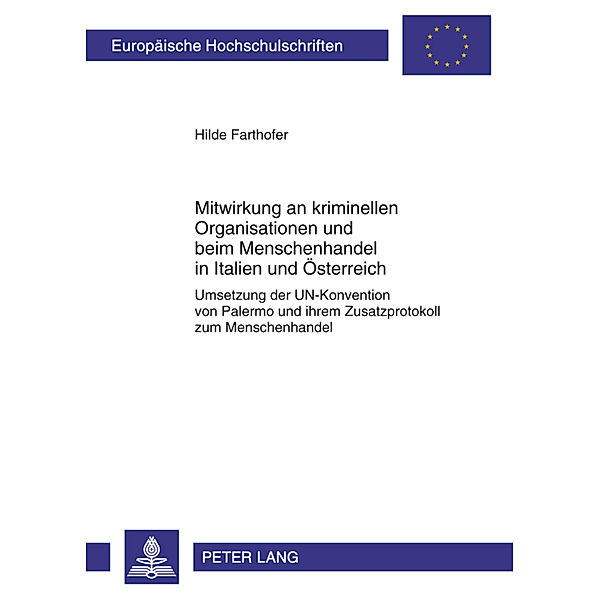 Mitwirkung an kriminellen Organisationen und beim Menschenhandel in Italien und Österreich, Hilde Farthofer