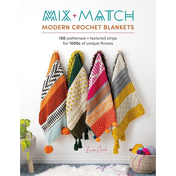 Mix and Match Modern Crochet Blankets, Esme Crick