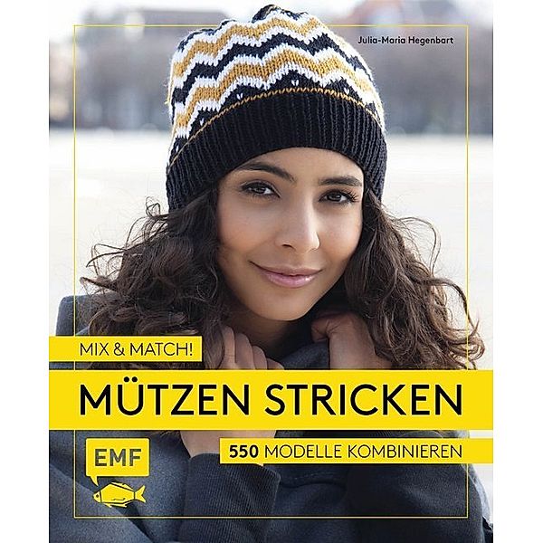 Mix and Match! Mützen stricken, Julia-Maria Hegenbart