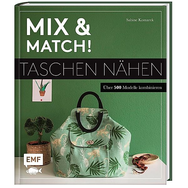 Mix & match! Taschen nähen, Sabine Komarek