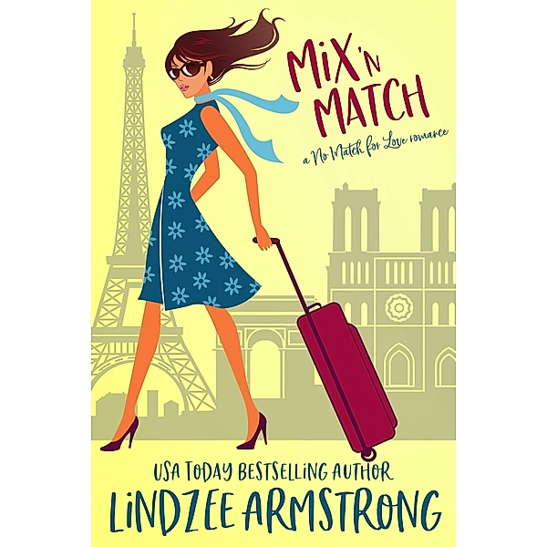 Mix 'N Match (No Match for Love, #3) / No Match for Love, Lindzee Armstrong