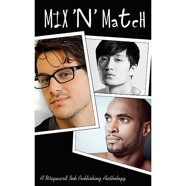 Mix 'n' Match / Wayward Ink Publishing, Layla Dorine