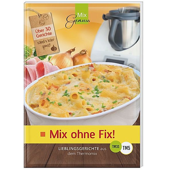 Mix ohne Fix! - Band 1, Corinna Wild