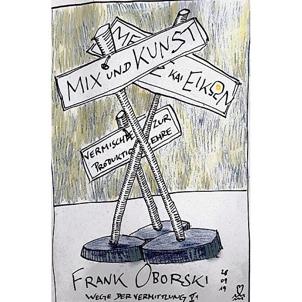 Mix und Kunst, Frank Oborski