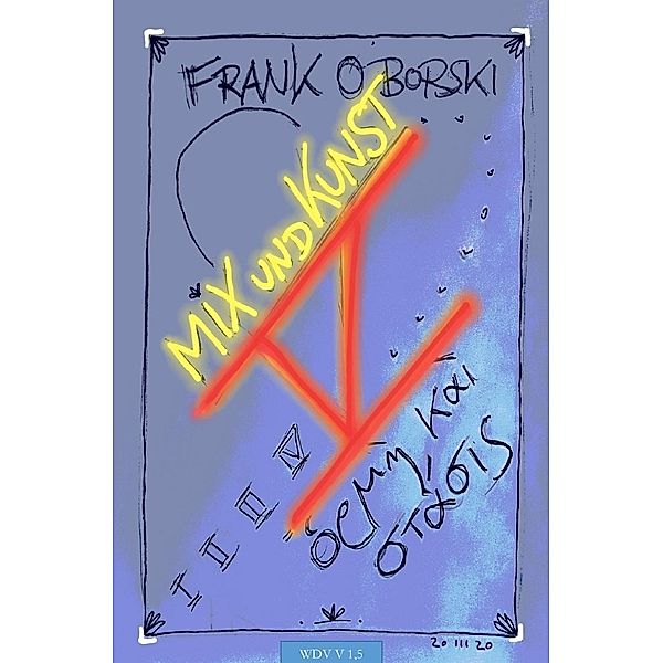 Mix und Kunst V, Frank Oborski