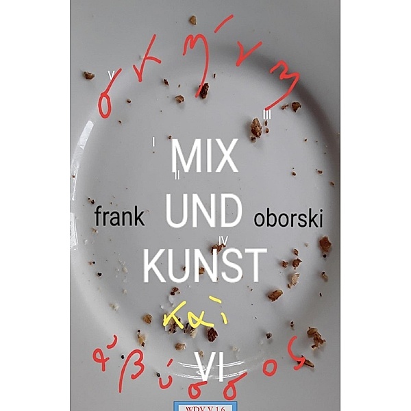 Mix und Kunst VI, Frank Oborski